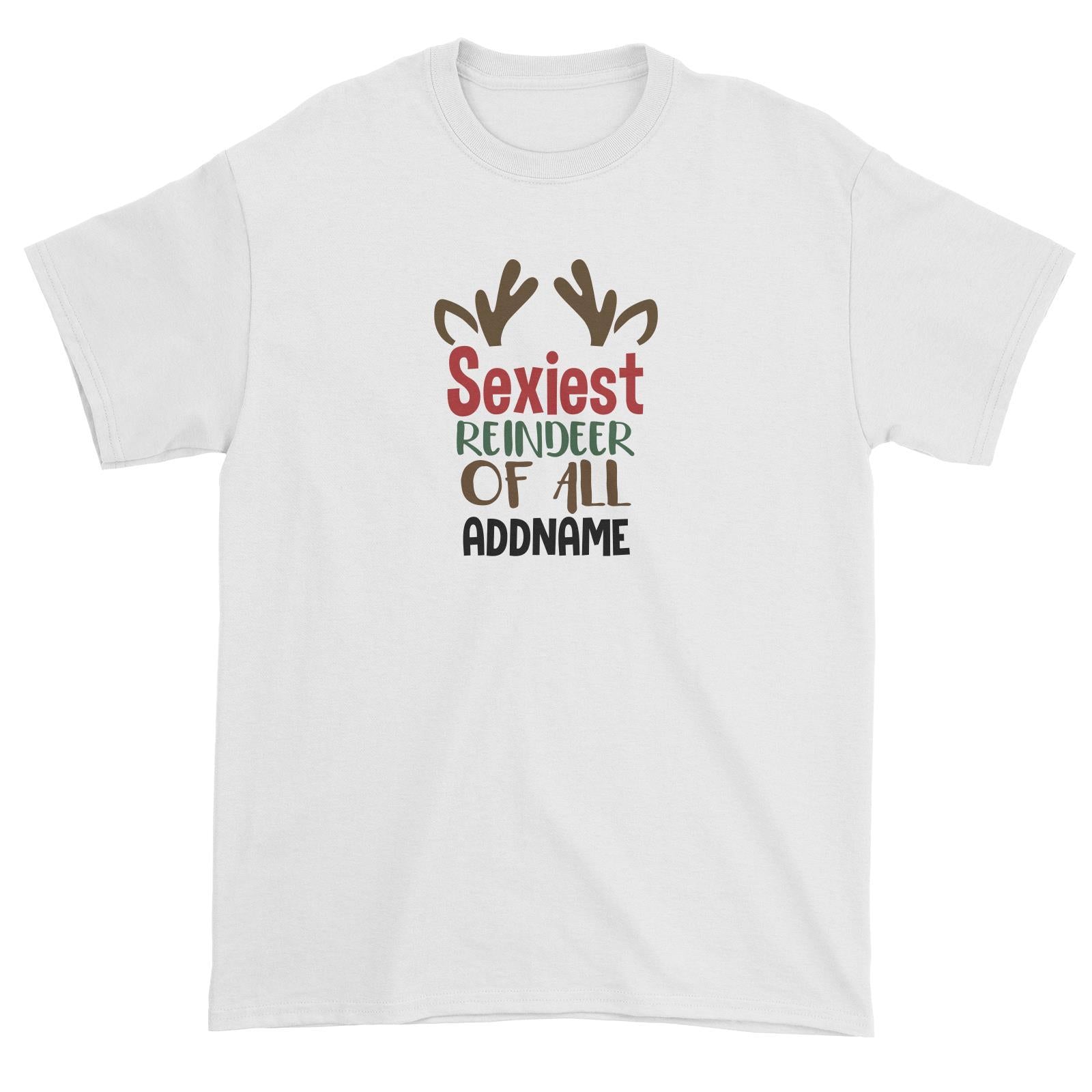 Xmas Sexiest Reindeer of All Unisex T-Shirt