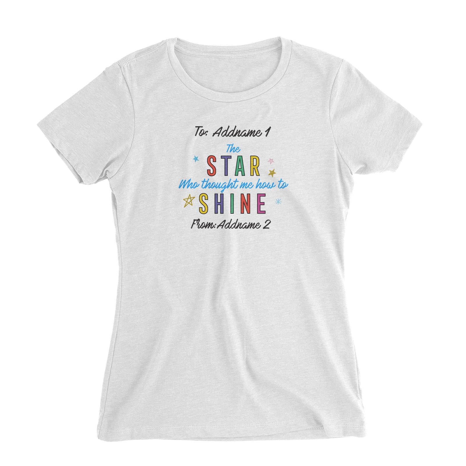 Doodle Series - The Star Who Taught Me How To Shine Women's Slim Fit T-Shirt