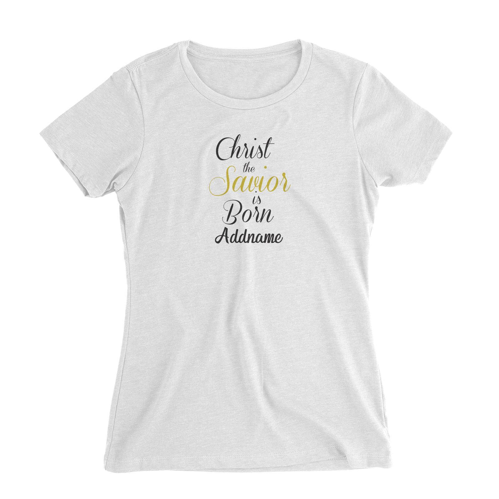 Xmas Christ the Savior is Born Women's Slim Fit T-Shirt