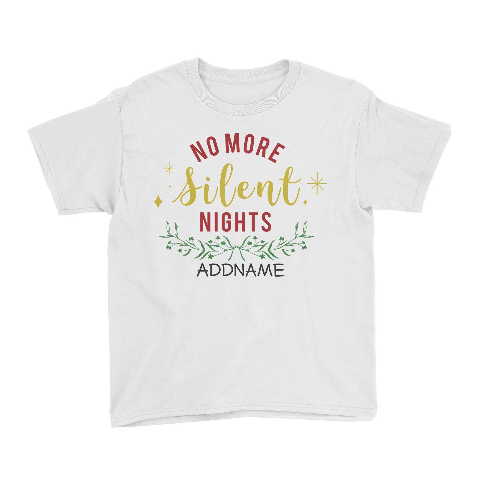 Xmas No More Silent Nights Kid's T-Shirt
