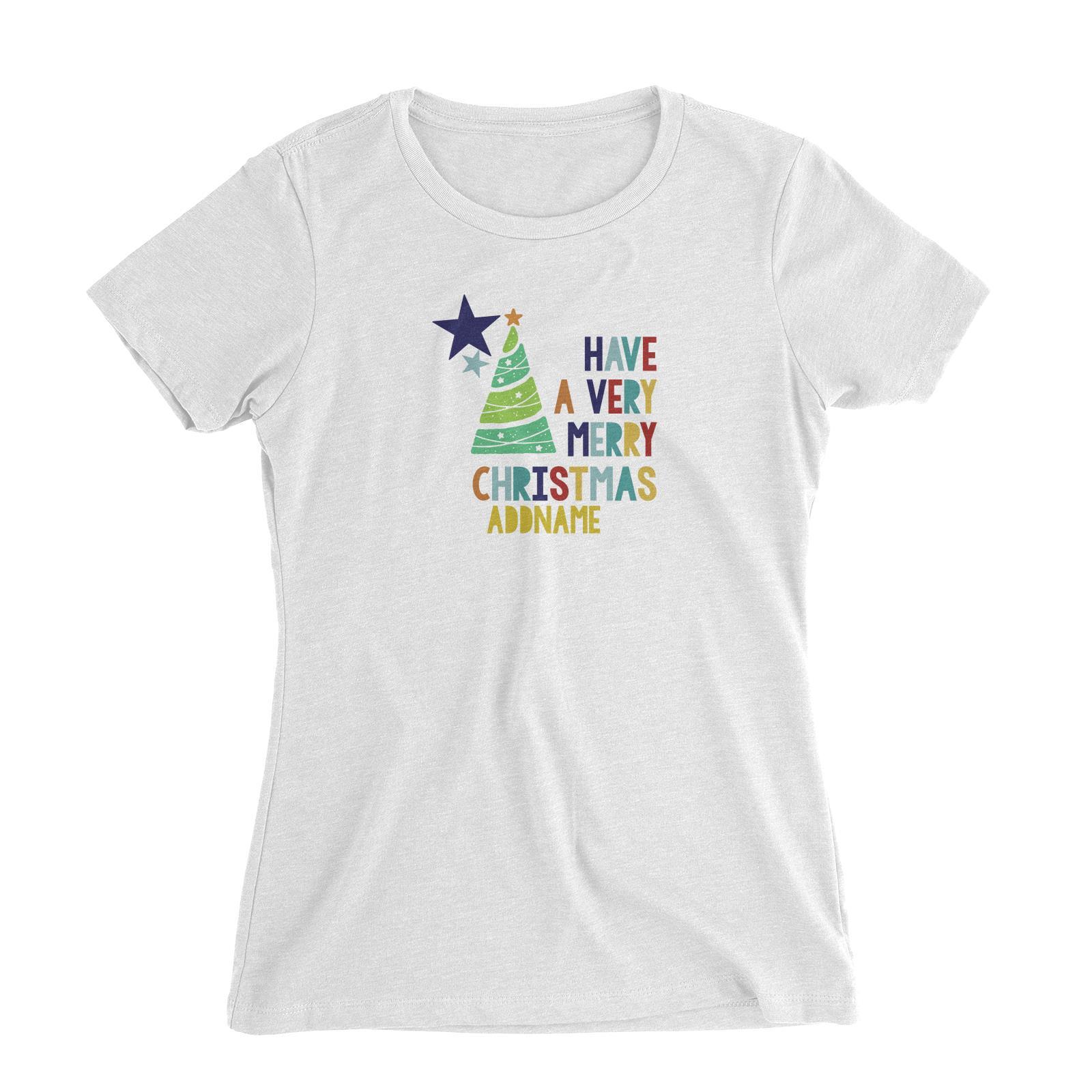 Xmas Have A Very Merry Christmas with Christmas Tree Women's Slim Fit T-Shirt