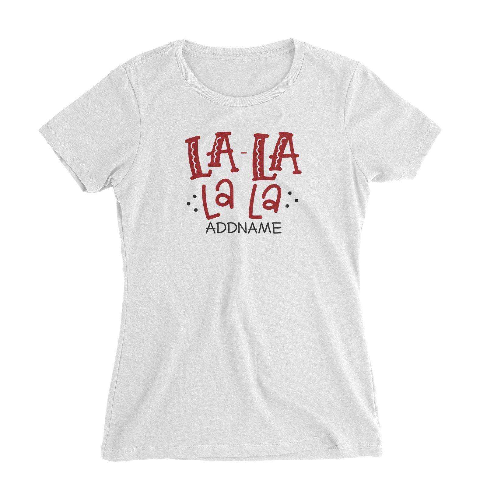 Xmas La-La-La-La Women's Slim Fit T-Shirt