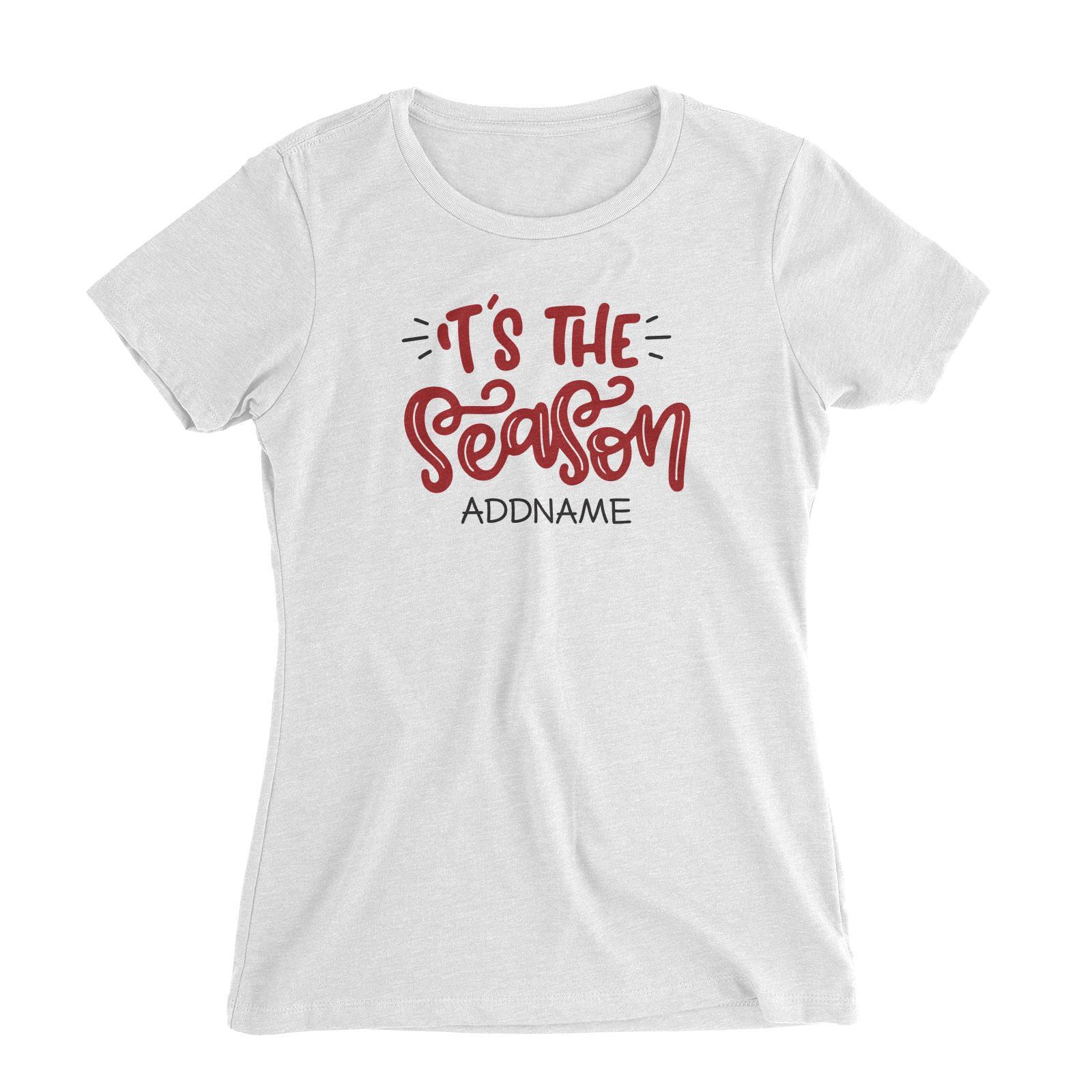 Xmas It's The Season Women's Slim Fit T-Shirt