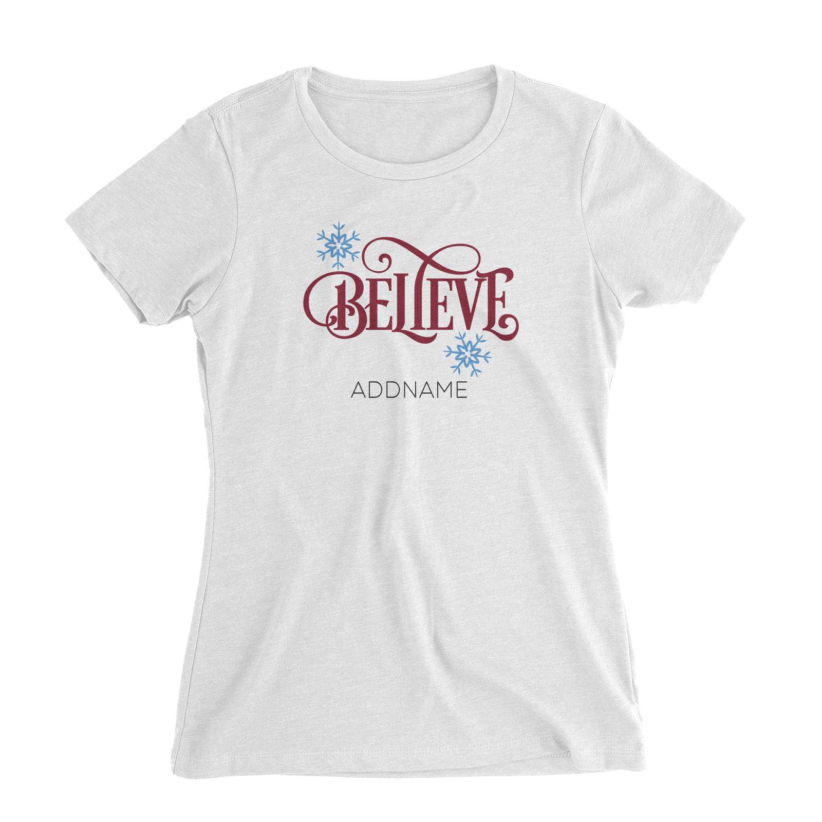 Xmas Believe with Snowflakes Women's Slim Fit T-Shirt