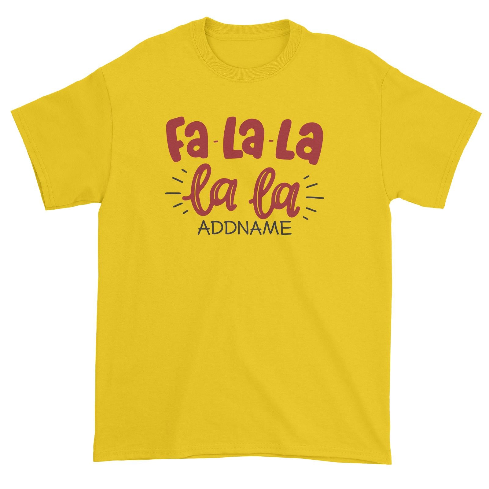 Xmas Fa-La-La-La-La Unisex T-Shirt